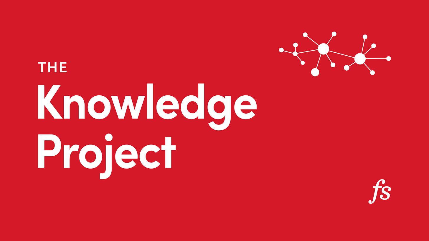 The Knowledge Project Podcast: Learn from the world's experts