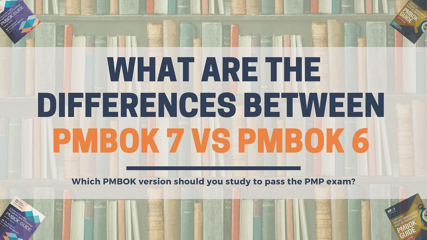  What Are The Differences Between PMBOK7 vs PMBOK6. Which PMBOK version should you study to pass the PMP exam. mage showing comparison between PMBOK editions.