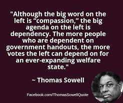 Although the big word on the left... - Thomas Sowell Quotes | Facebook