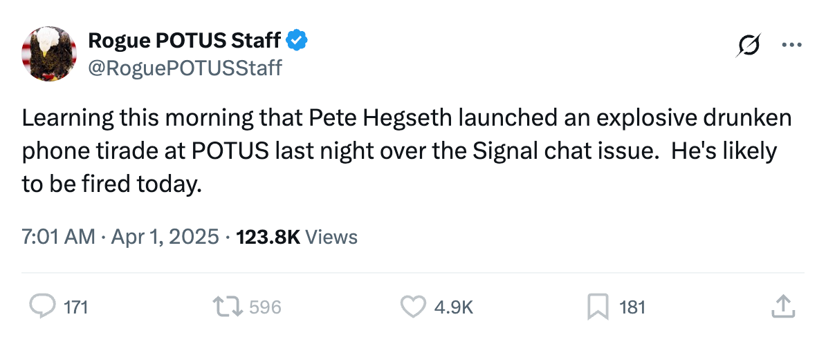 April 2025 @RoguePOTUSStaff tweet announcing that Defense Secretary Pete Hegseth will step down