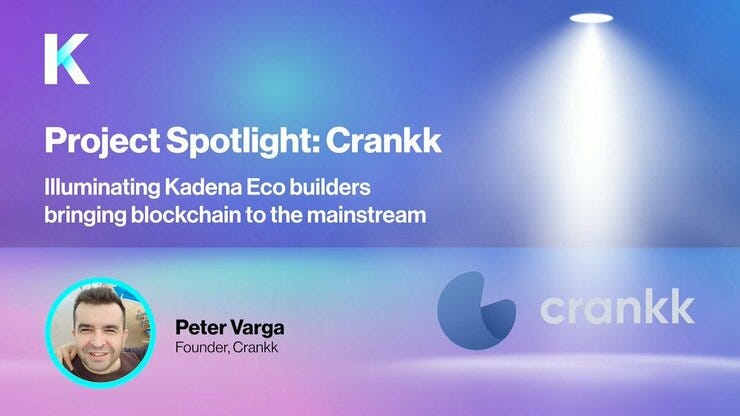 Kadena Eco's Project Spotlight: Crankk 