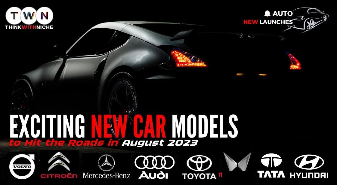 Exciting New Car Models to Hit the Roads in August 2023