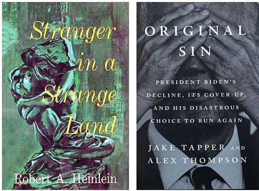 "Stranger in a Strange Land" and "Original Sin" "Stranger in a Strange Land" and "Original Sin"