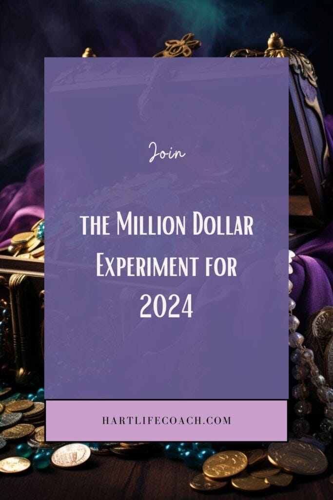 Join the Million Dollar Experiment for 2024 and see if you can't manifest your dreams...
