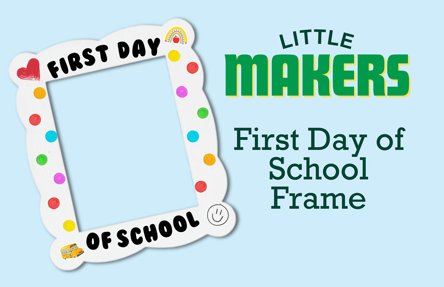 First Day of School Frame