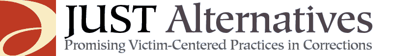 JUST Alternatives: Promising Victim-Centered Practices in Corrections