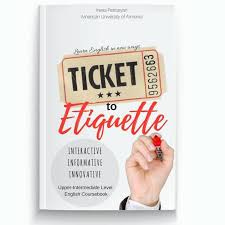 A Ticket to Etiquette