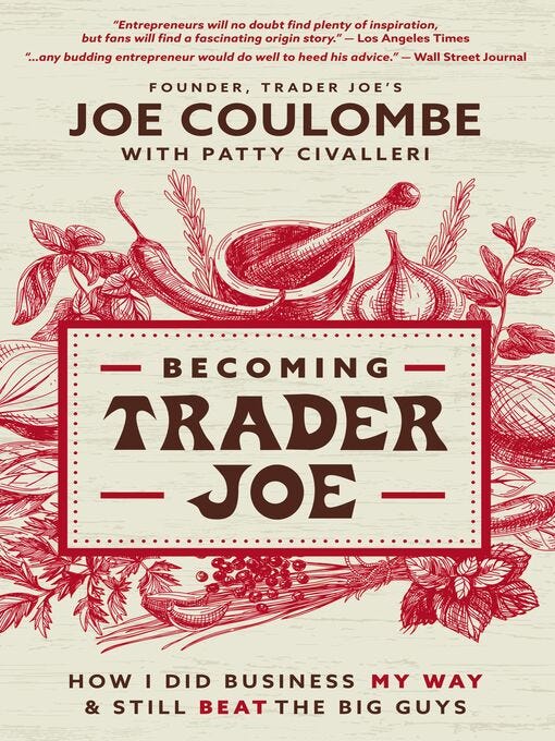Becoming Trader Joe - Omaha Public Library - OverDrive