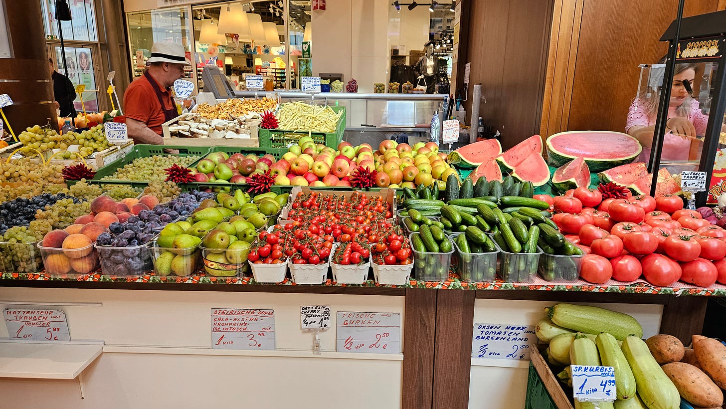 Vienna has wonderful options for fresh fruits and vegetables.