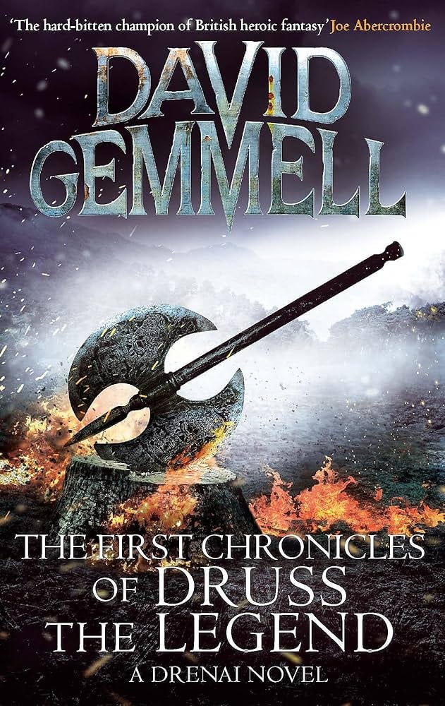 First Chronicles Of Druss The Legend: David Gemmell: 9780356501420:  Amazon.com: Books