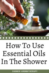 Powerful ways for a luxury shower routine-essential oils.