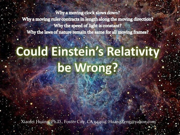 Could Einstein's Relativity be Wrong?