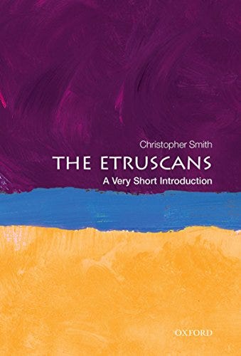 Amazon.com: The Etruscans: A Very Short Introduction (Very Short  Introductions) eBook : Smith, Christopher: Kindle Store