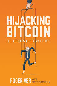 Hijacking Bitcoin: The Hidden History ...