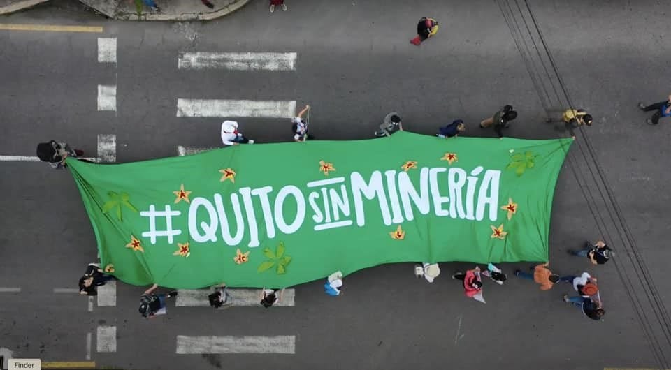 The Right to Say 'No' in Ecuador: the #QuitoSinMineria campaign - CATAPA vzw