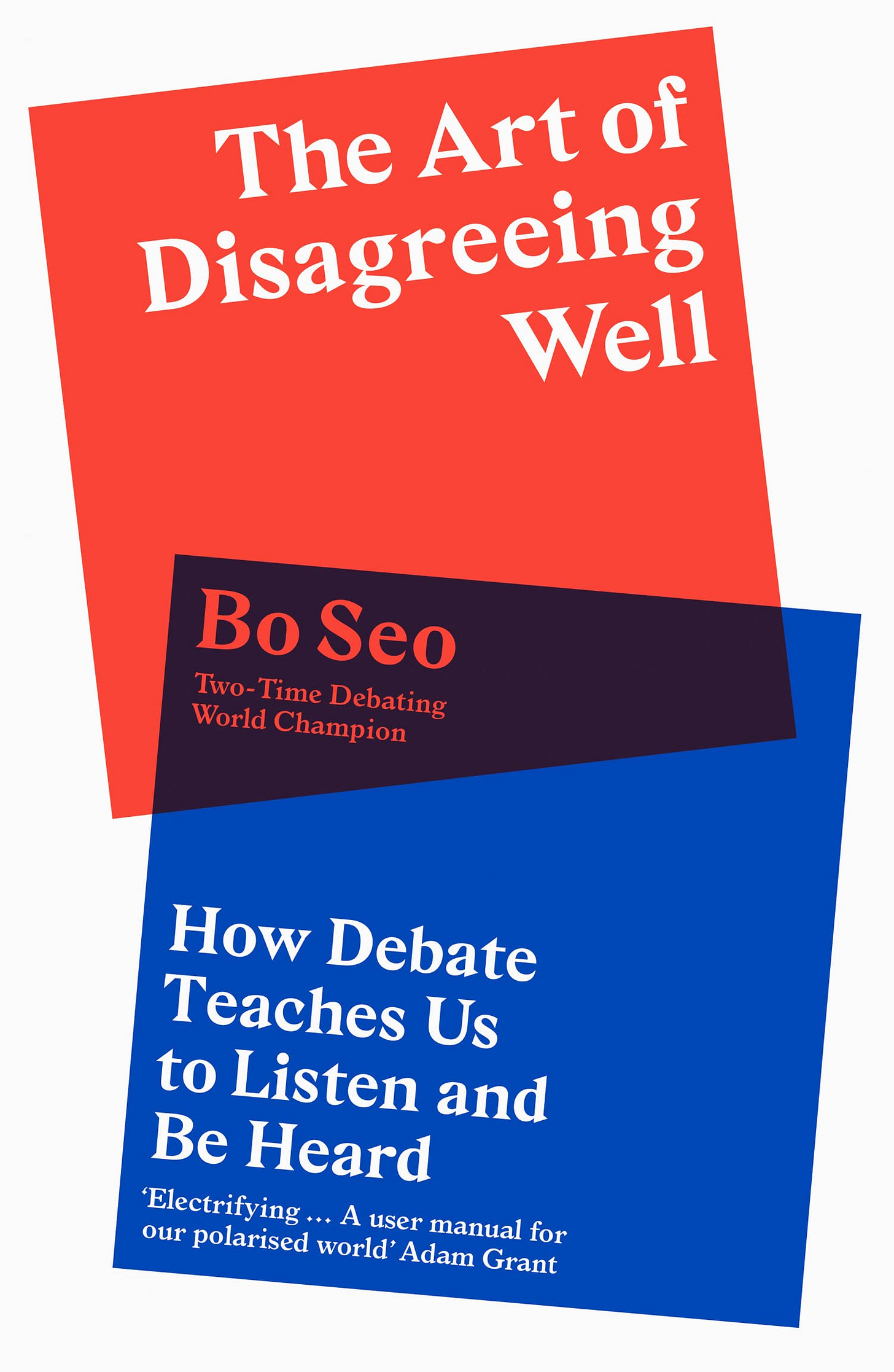 The Art of Disagreeing Well: How Debate Teaches Us to Listen and Be Heard:  Amazon.co.uk: Seo, Bo: 9780008498658: Books