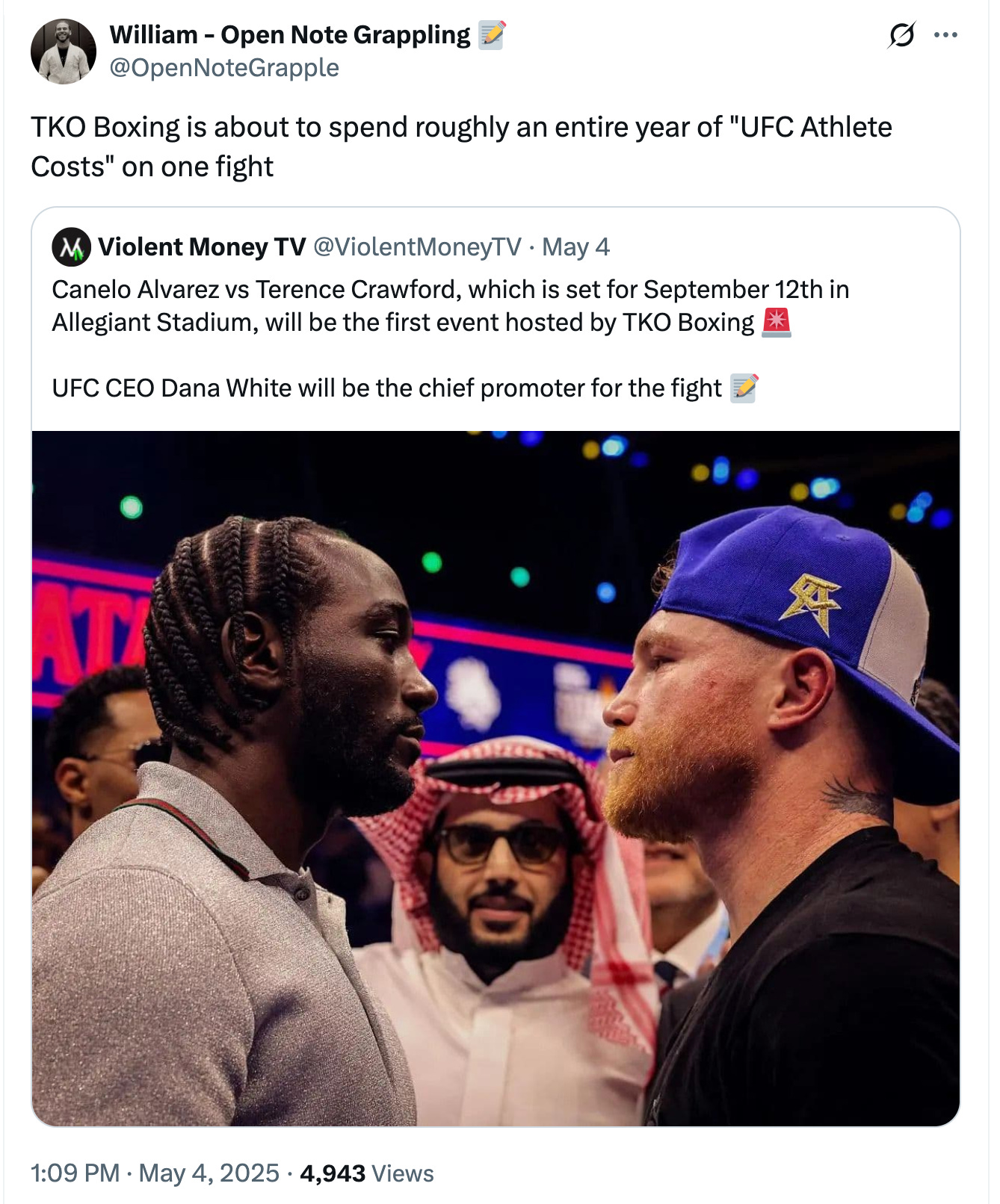  William - Open Note Grappling 📝 @OpenNoteGrapple TKO Boxing is about to spend roughly an entire year of "UFC Athlete Costs" on one fight Quote Violent Money TV @ViolentMoneyTV · May 4 Canelo Alvarez vs Terence Crawford, which is set for September 12th in Allegiant Stadium, will be the first event hosted by TKO Boxing 🚨  UFC CEO Dana White will be the chief promoter for the fight 📝