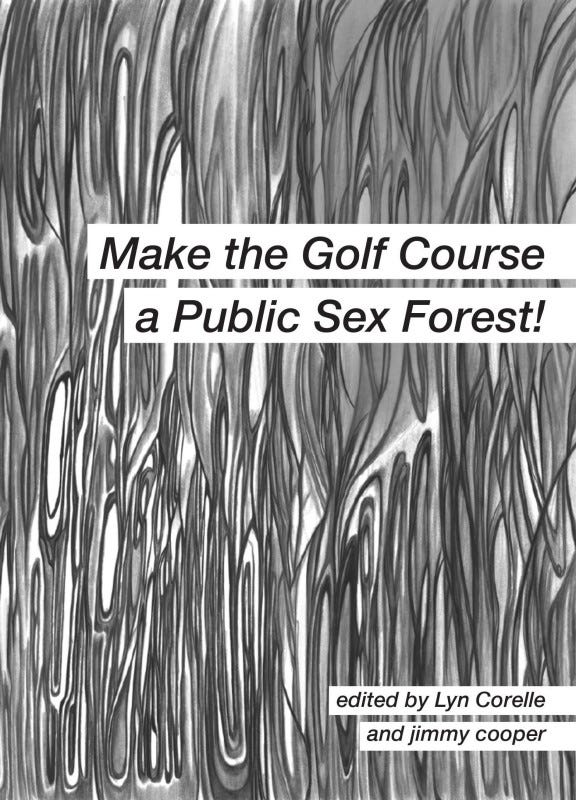 Make the Golf Course a Public Sex Forest! by jimmy cooper and Lyn Corelle |  Firestorm Books