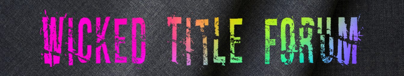 Wicked Title Forum logo in vibrant rainbow colors