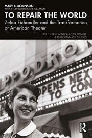 To Repair the World: Zelda Fichandler and the Transformation of American Theater book cover