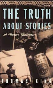 The Truth About Stories — University of Minnesota Press