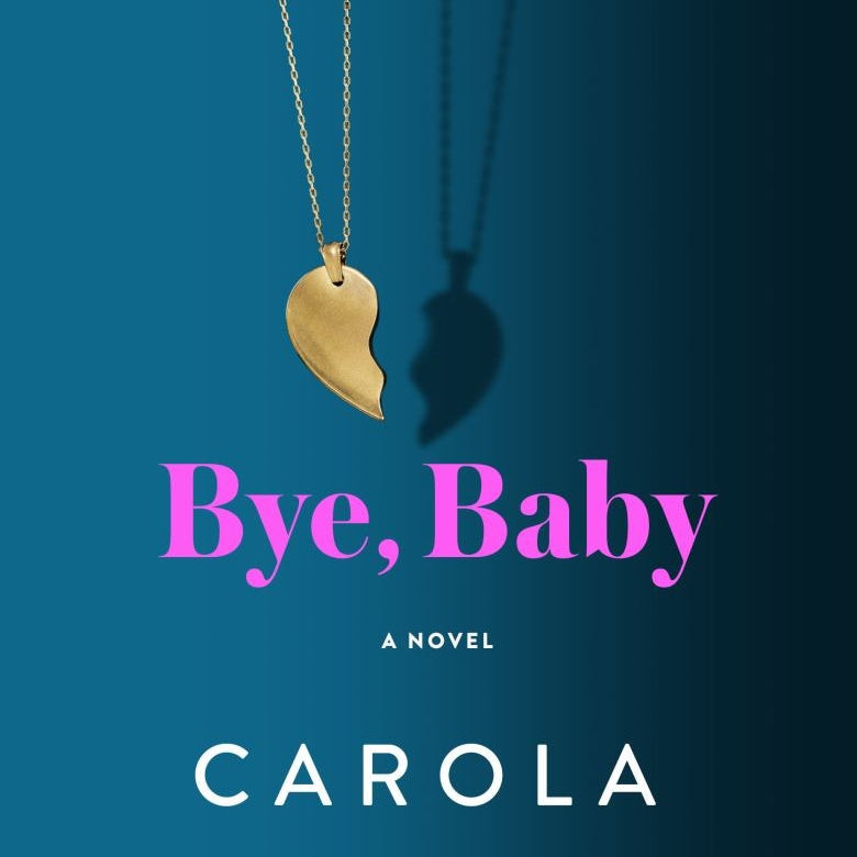 Bye, Baby by Carola Lovering | Pangobooks
