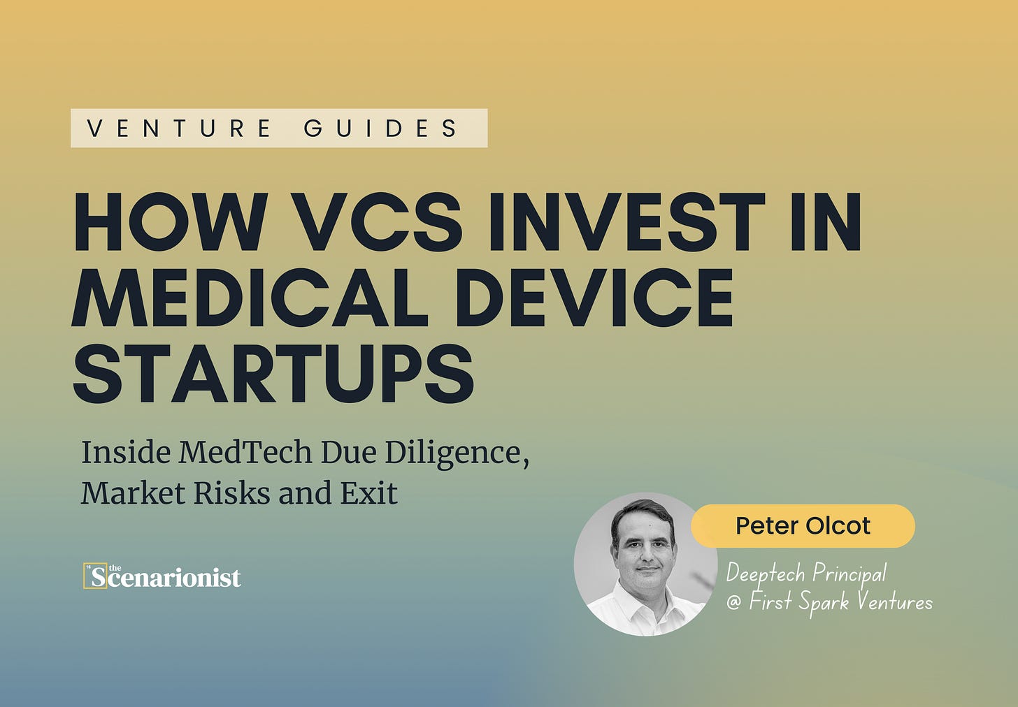 How VCs Invest in Medical Device Startups