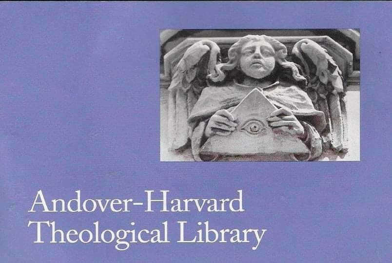 May be an image of text that says "Andover- Harvard Theological Library"