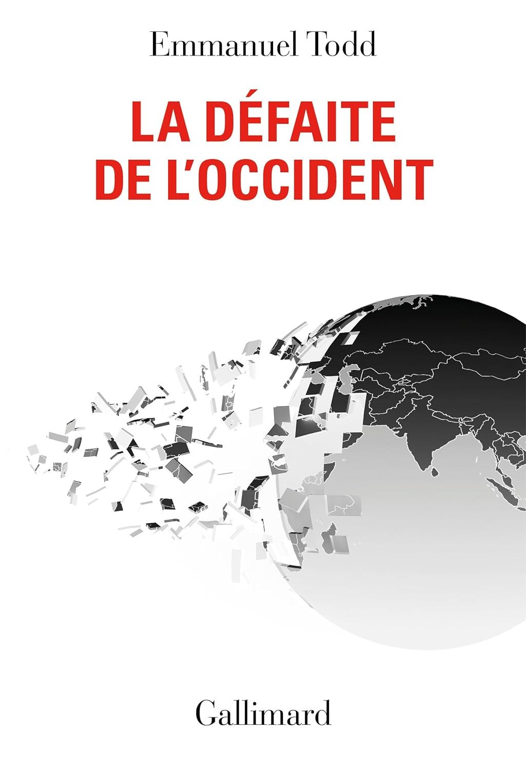 La Défaite de l'Occident: Todd, Emmanuel: 9782073041135: Books - Amazon.ca