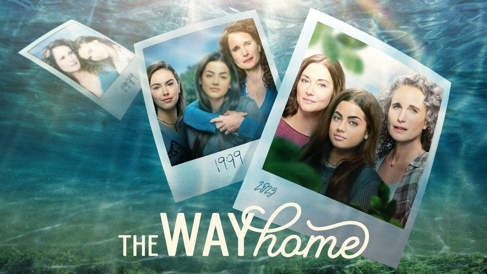 The Way Home starring Andie MacDowell, Chyler Leigh, Evan Williams, Sadie Laflamme-Snow and Alex Hook. Click here to check it out.
