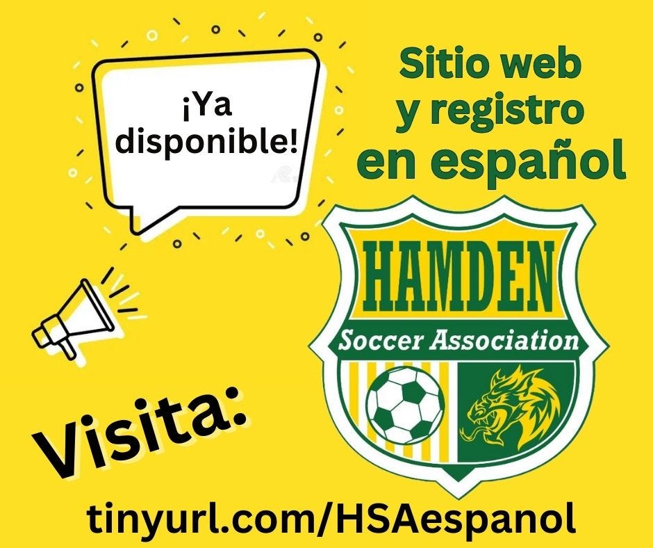 May be an image of soccer and text that says '¡Ya disponible! Sitio web y registro en español HAMDEN Soccer Association Visita: tinyurl.com/HSAespanol HSAspanl'