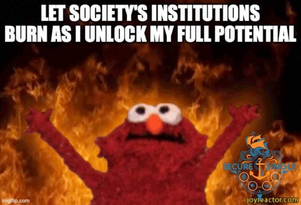 Burning Elmo letting the institutions burn while he embraces his full potential