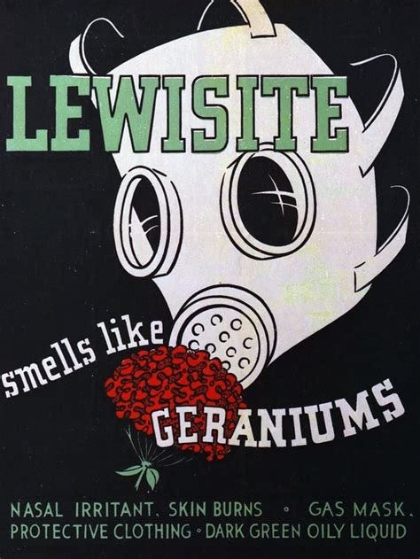 "Lewisite Smells Like Geraniums", US, ca. 1941 : r/PropagandaPosters