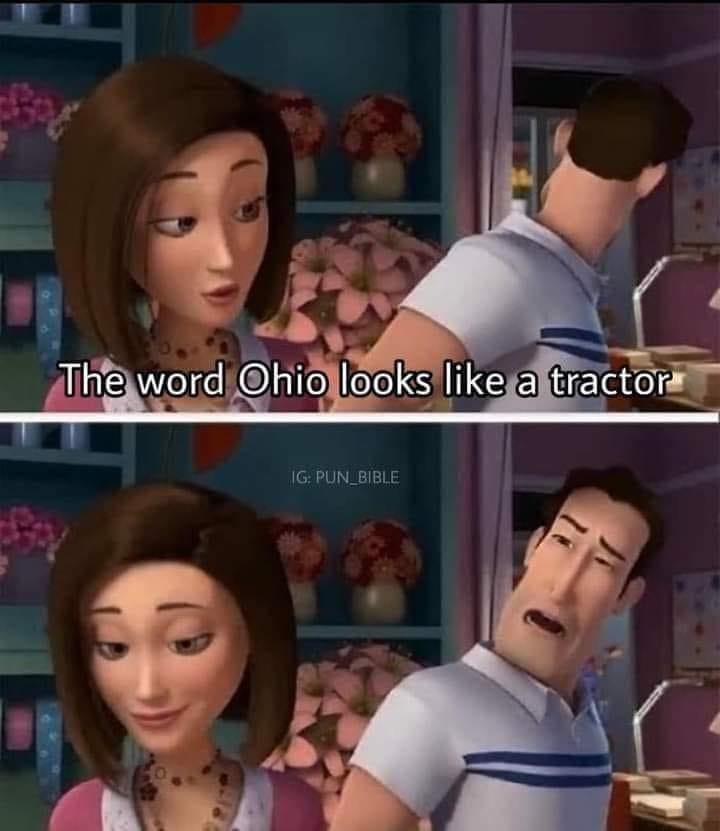 May be an image of 4 people and text that says 'The word Ohio looks like a tractor IG:PUN_BIBLE'