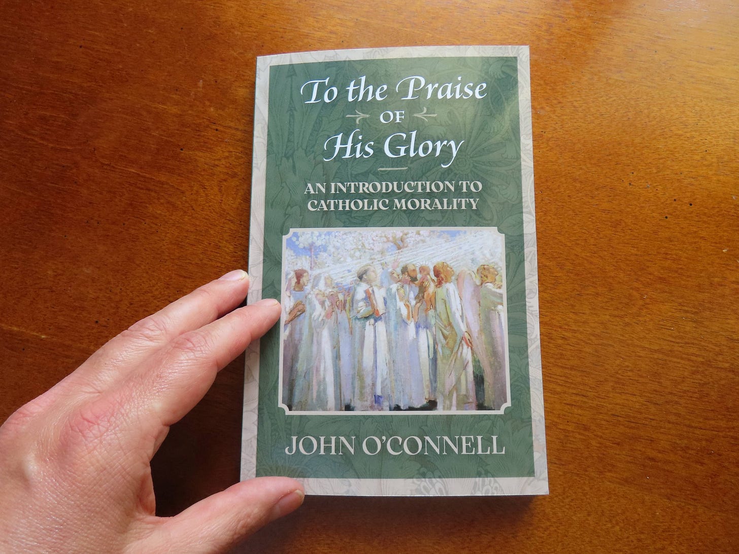 May be an image of ‎2 people and ‎text that says '‎To the Praise 六OF ح OF His HisGlory Glory AN INTRODUCTION' TO CATHOLICMORALITY CATHOLIC MORALITY JOHNO'CONNELL JOHN O'CONNELL‎'‎‎