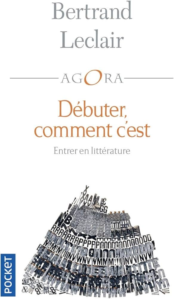 Amazon.fr - Débuter, comment c'est - Leclair, Bertrand, Heilbrunn, Benoît -  Livres