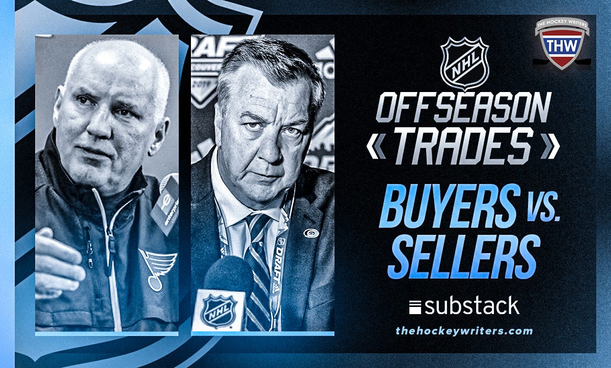 Offseason Trades Buyers vs. Sellers Doug Armstrong and Don Waddell