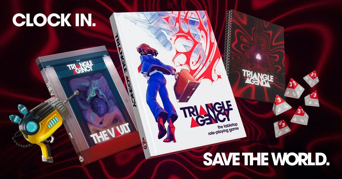 The Triangle Agency book, a book called The Vault, a book called The Triangle Agenda, a sci-fi style ray gun, and a set of 6d4. Clock in. Save the world.