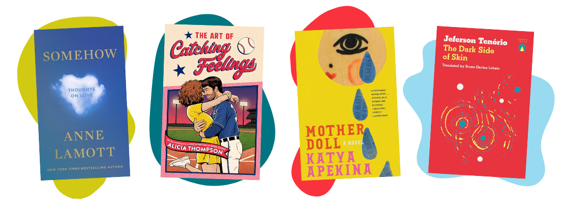 Book covers for Somehow, The Art of Catching Feelings, Mother Doll, and The Dark Side of Skin