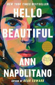 Hello Beautiful (Oprah's Book Club): A Novel: Napolitano, Ann:  9780593243732: Amazon.com: Books
