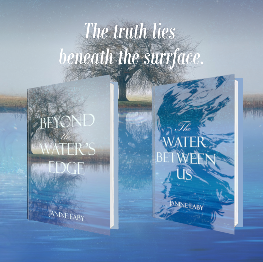 Beyond the Water's Edge and The Water Between Us portal fantasy series by janine Eaby with the words, The truth lies beneath the surface written at the top.