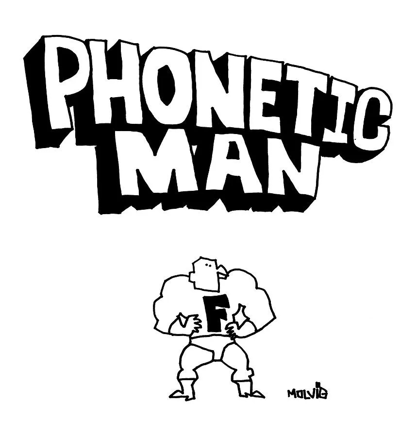 A comic of a superhero in a suit, with a giant letter F on his chest. Above, in bold font like the old superhero comics, it says, “Phonetic Man”.