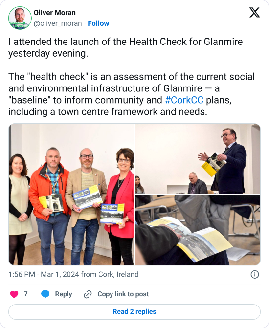 A tweet from Oliver Moran with the text, "I attended the launch of the Health Check for Glanmire yesterday evening. The 'health check' is an assessment of the current social and environmental infrastructure of Glanmire — a 'baseline' to inform community and #CorkCC plans, including a town centre framework and needs."