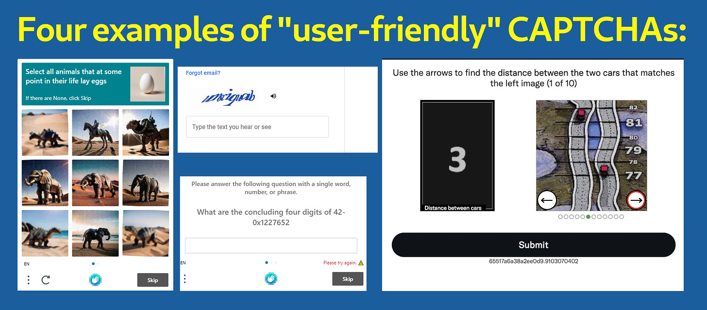 Figure 2. Examples of CAPTCHAs causing friction and frustration