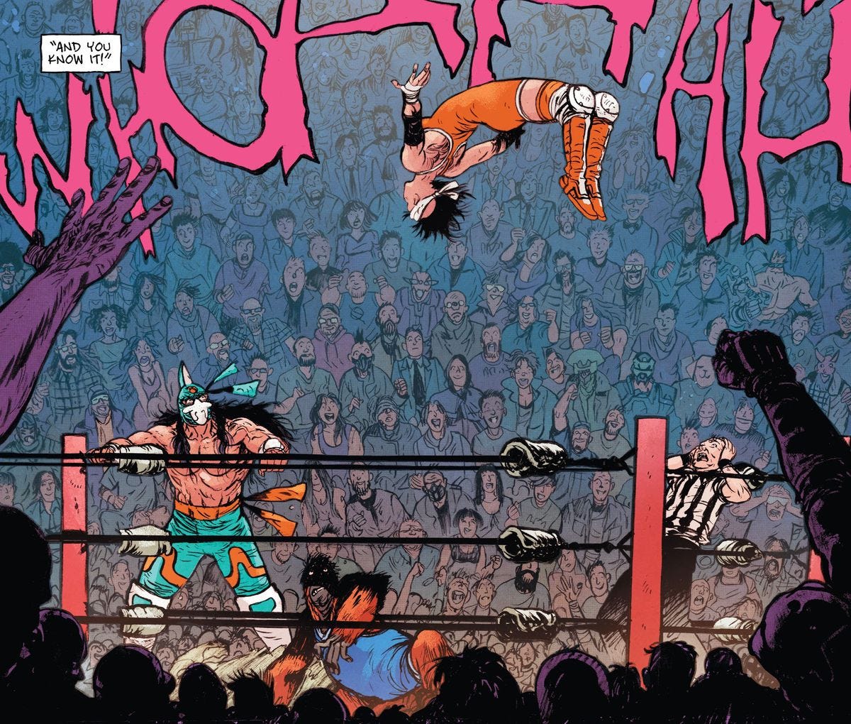 Lona Steelrose launches off the corner into her signature flying move, hanging suspended upside down in the air above the wrestling ring. Her opponent, a sentient orangutan, lies fearful in her shadow. The ref is gripping his head with both hands. The crowd is going absolutely insane. In Do A Power Bomb.