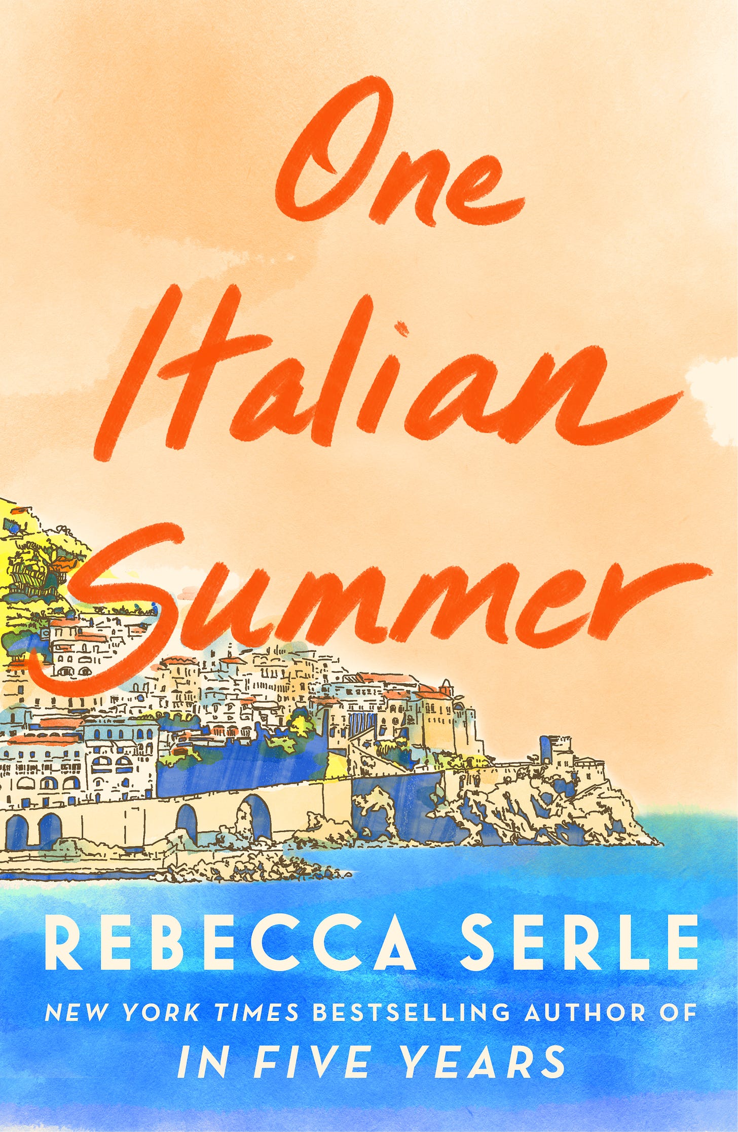 One Italian Summer by Rebecca Serle