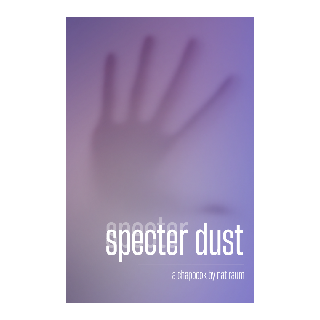 The cover of specter dust by nat raum, which features a purple-toned image of a hand reaching out from fog. The title text and author's name are in the bottom right corner in white sans-serif text