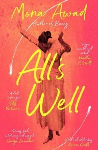 The cover for All's Well by Mona Awad