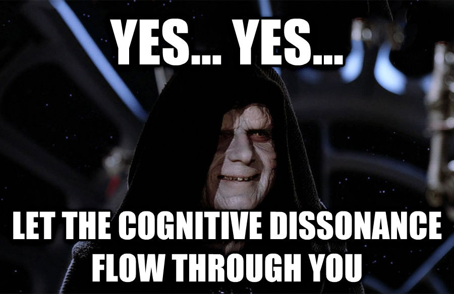 Cognitive dissonance | Let The Hate Flow Through You | Know Your Meme