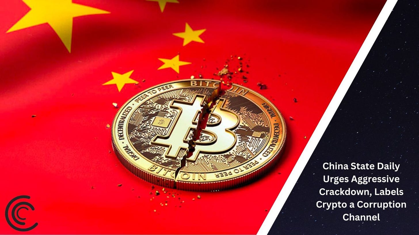 China State Daily Urges Aggressive Crackdown, Labels Crypto A Corruption Channel